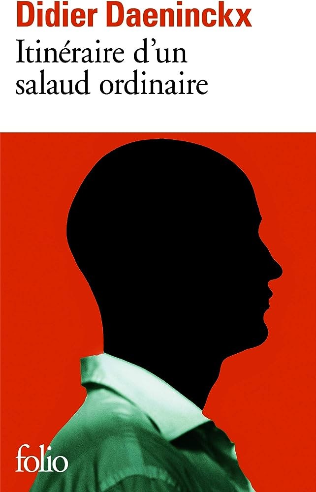 Itinéraire d'un salaud ordinaire