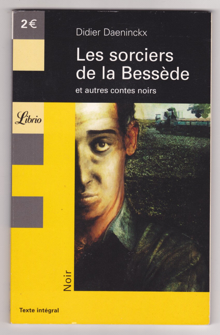 Les sorciers de la Bessède et autres contes noirs