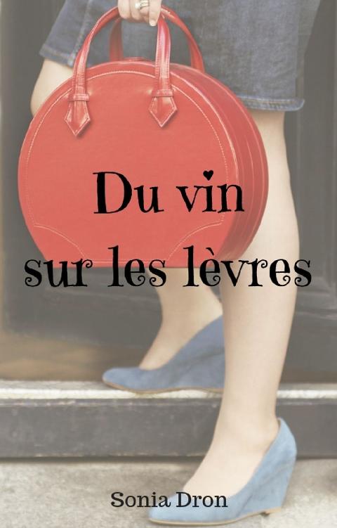 Du vin sur les lèvres