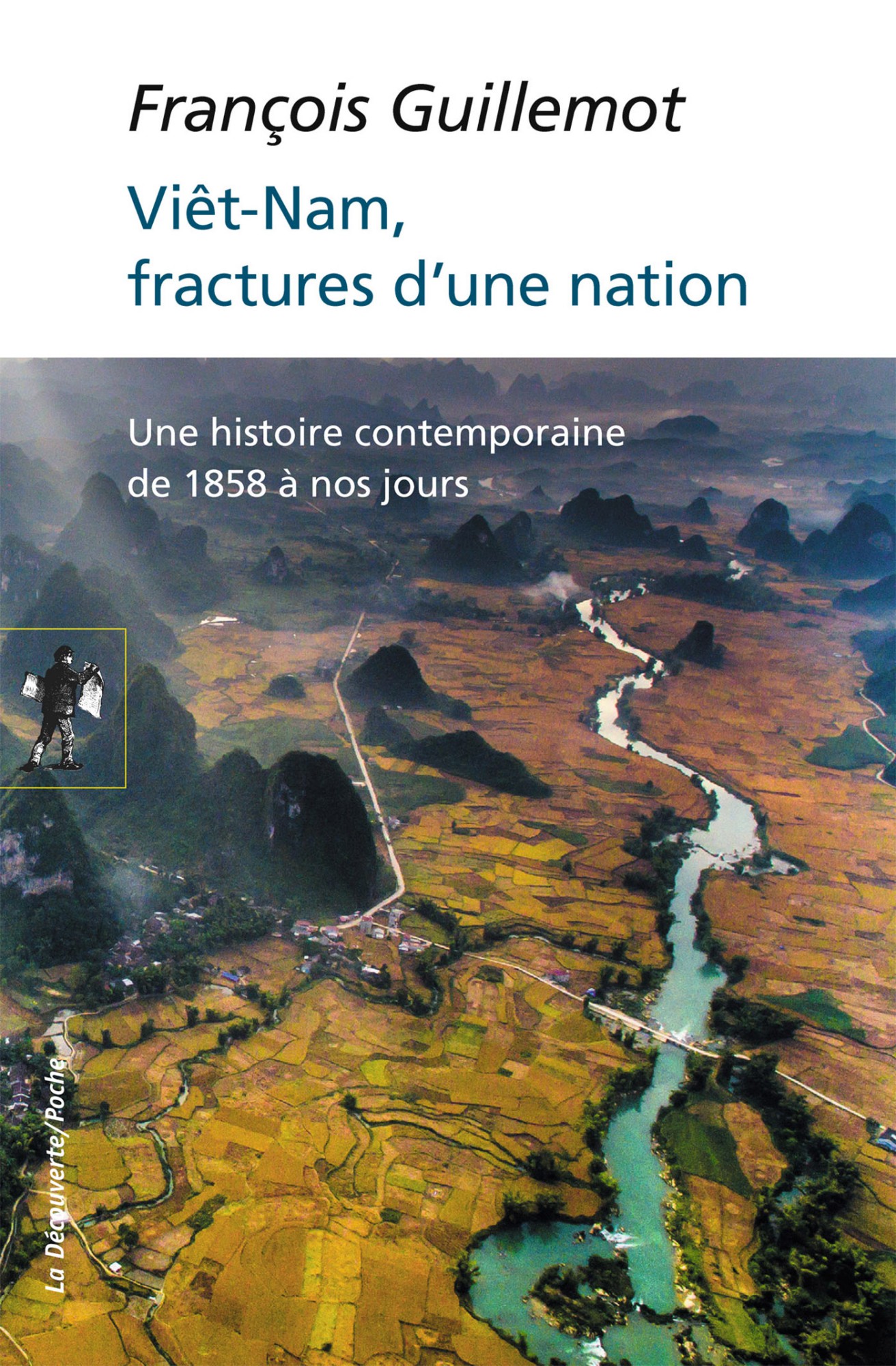 Viêt-Nam, fractures d'une nation
