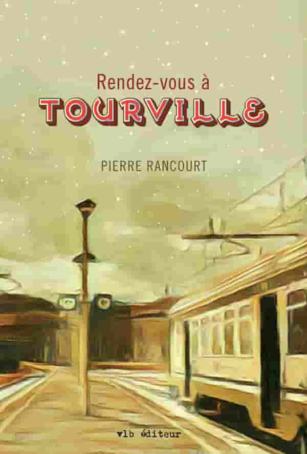Rendez-vous à Tourville