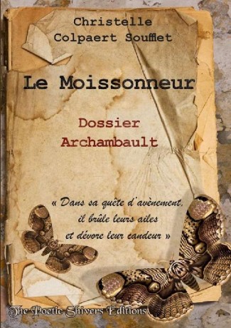 Le Moissonneur : Dossier Archambault