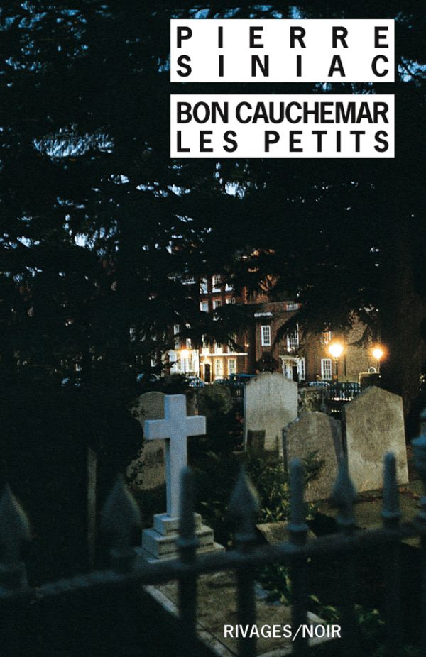 Bon Cauchemar, les Petits