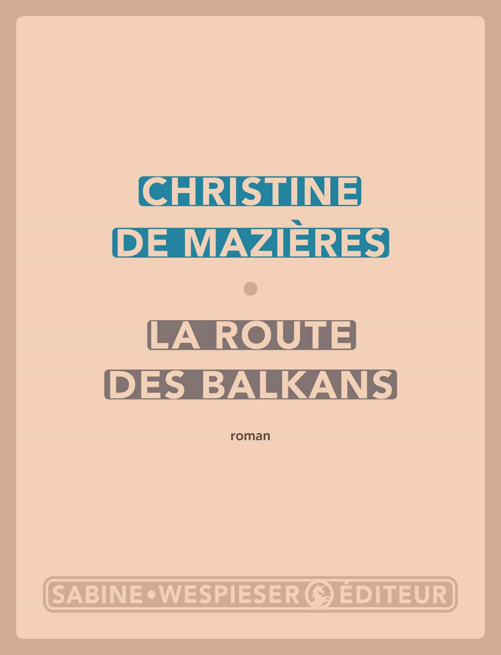La Route des Balkans