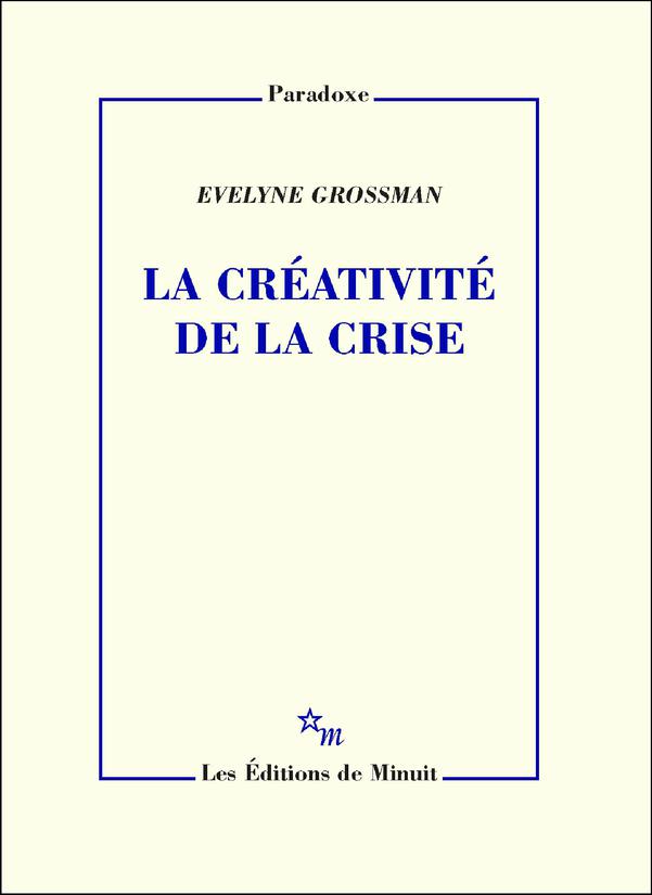 La Créativité de la crise