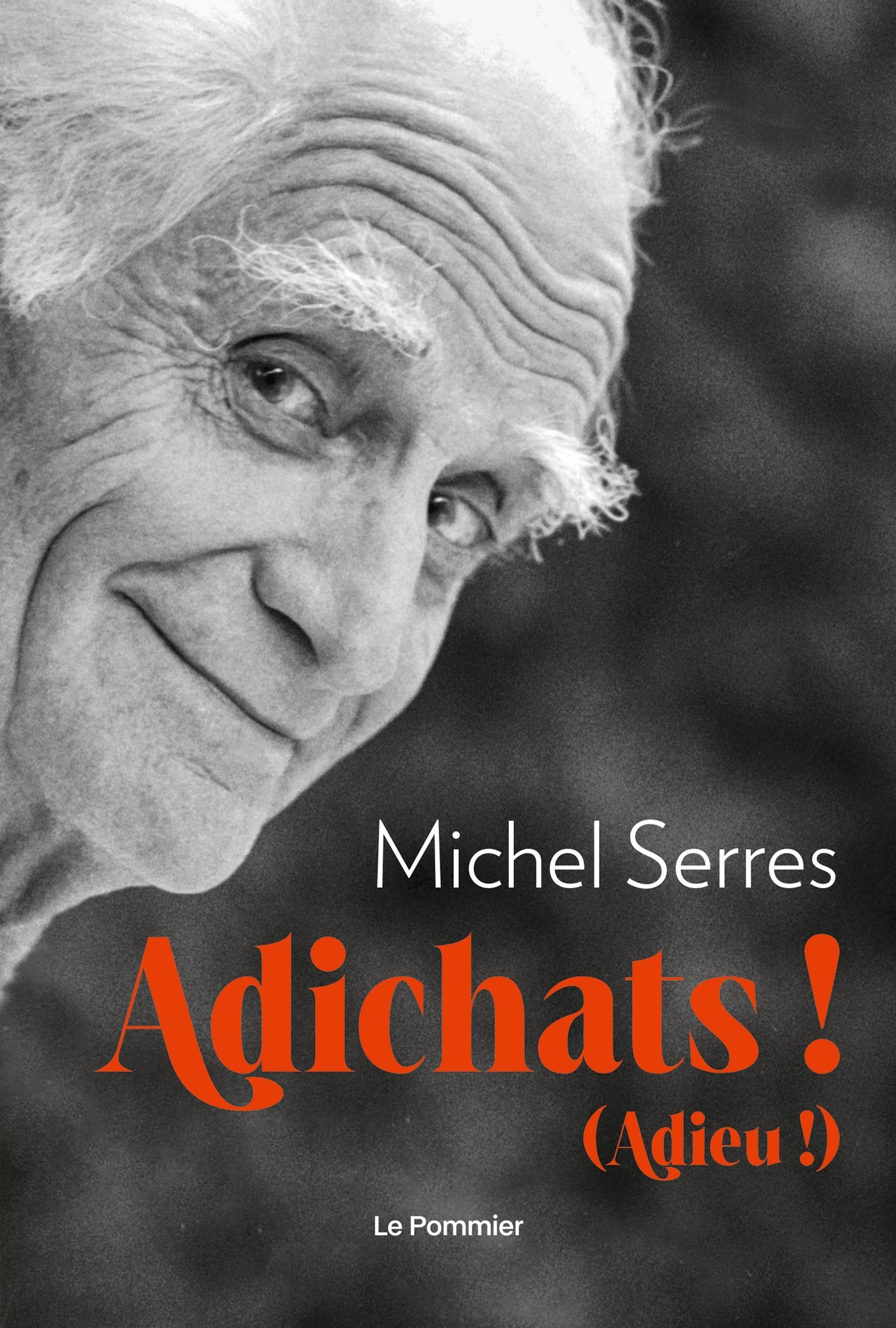 Adichats !: (Adieu !)