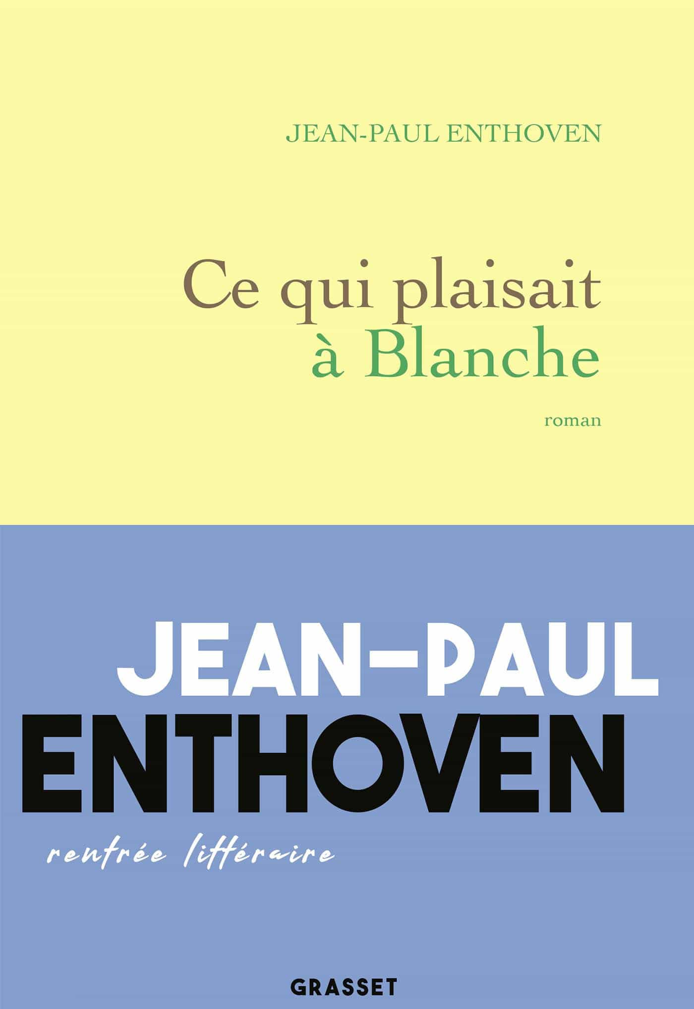 Ce qui plaisait à Blanche