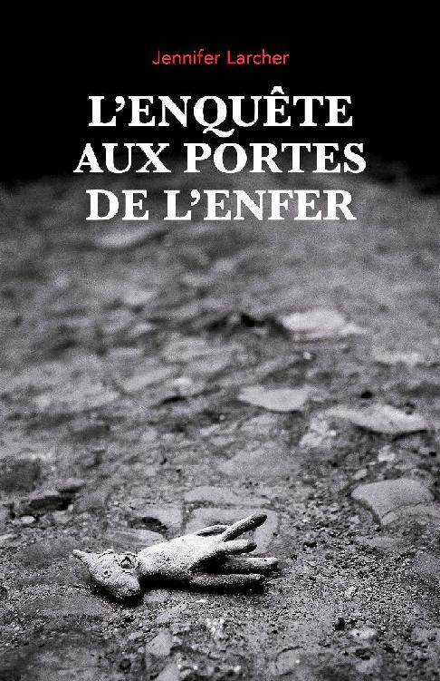 L'Enquête aux portes de l'Enfer