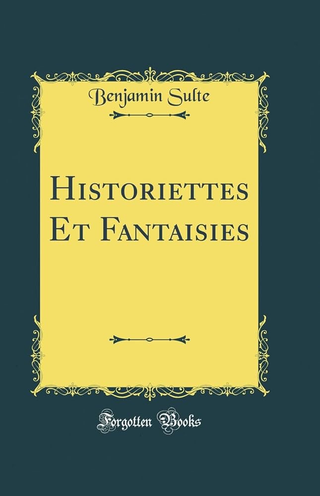 HISTORIETTES ET FANTAISIES