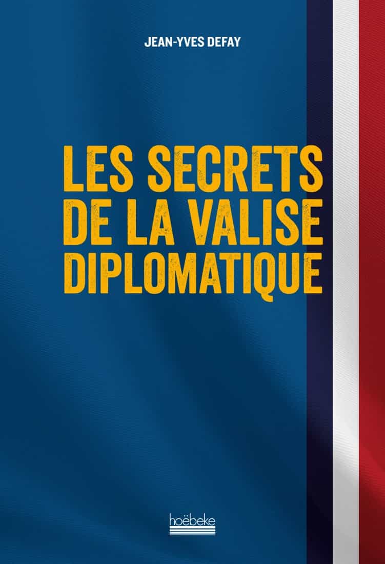 Les Secrets de la valise diplomatique
