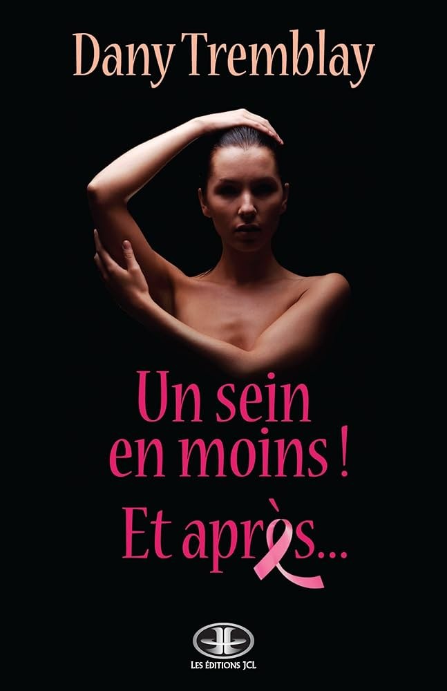 Un sein en moins ! Et après...