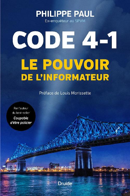Code 4-1: Le pouvoir de l'informateur