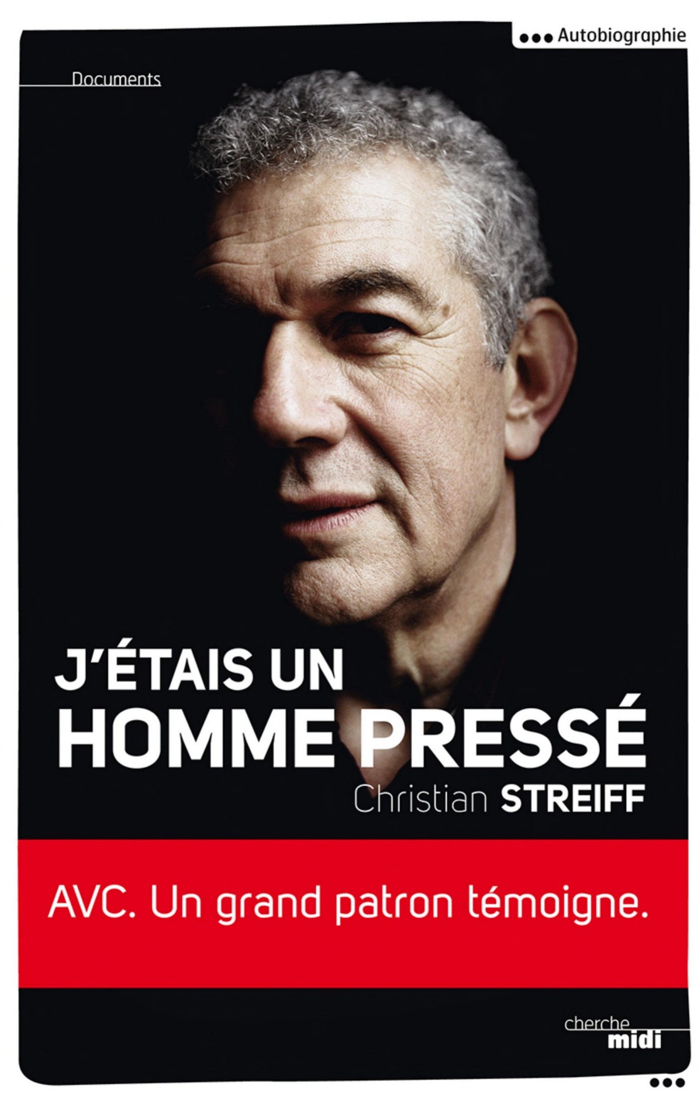 J'étais un homme pressé