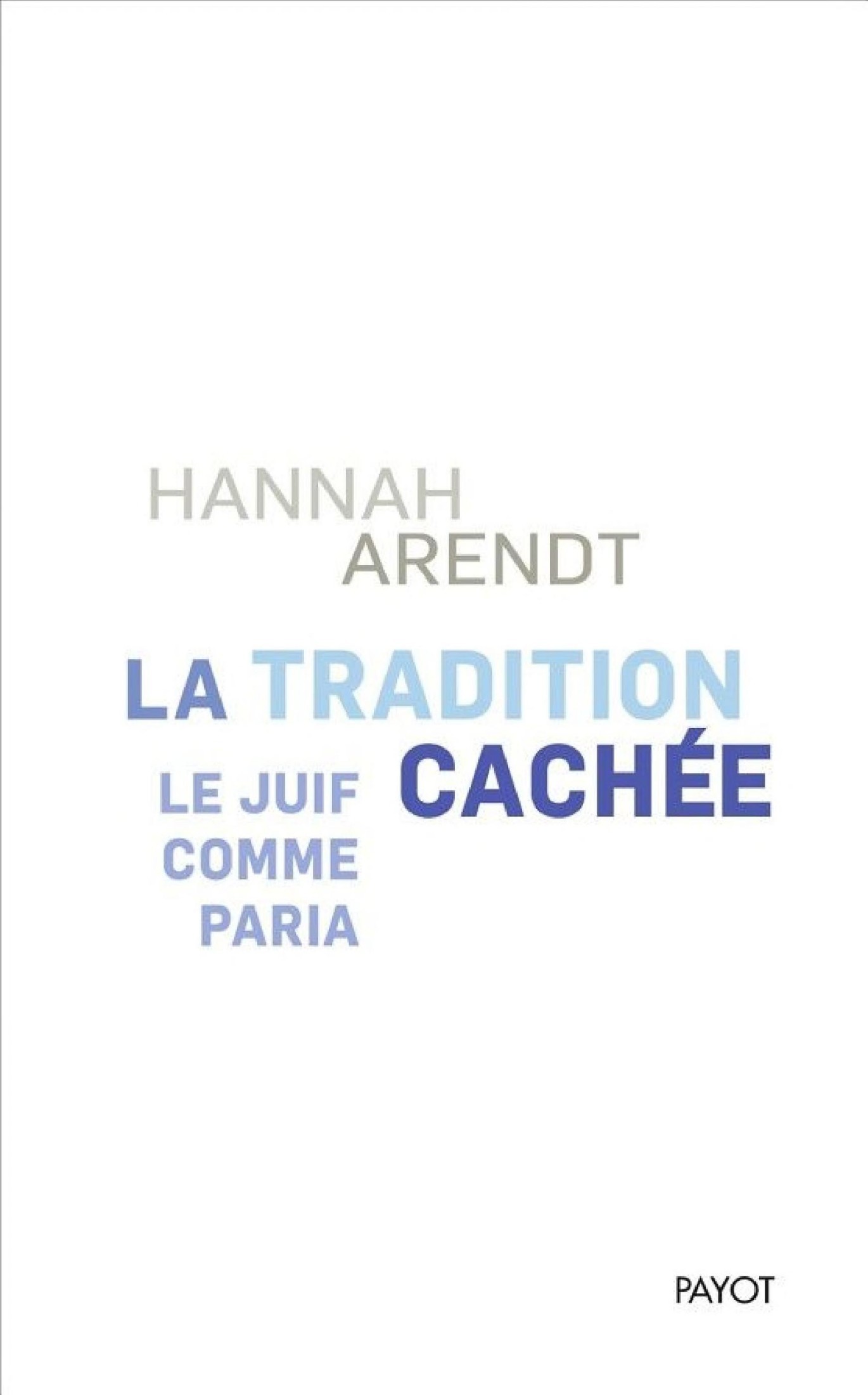 La tradition cachée, le juif comme paria