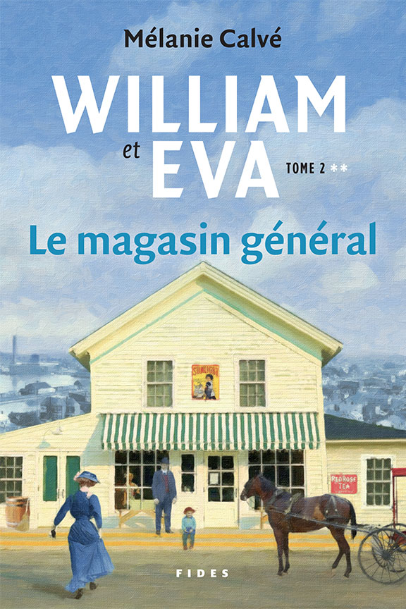 William et Eva - Le magasin général - T2