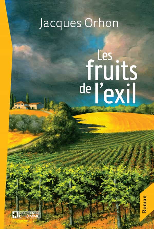 Les Fruits De L'exil: Roman