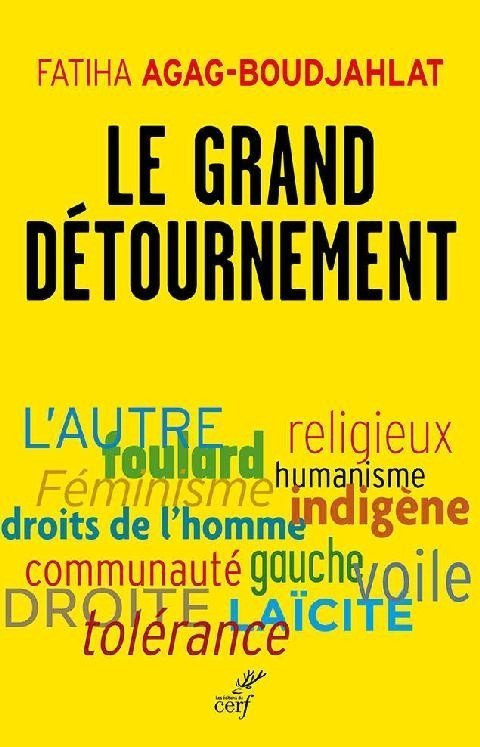 Le grand détournement : Féminisme, tolérance, racisme, culture (French Edition)