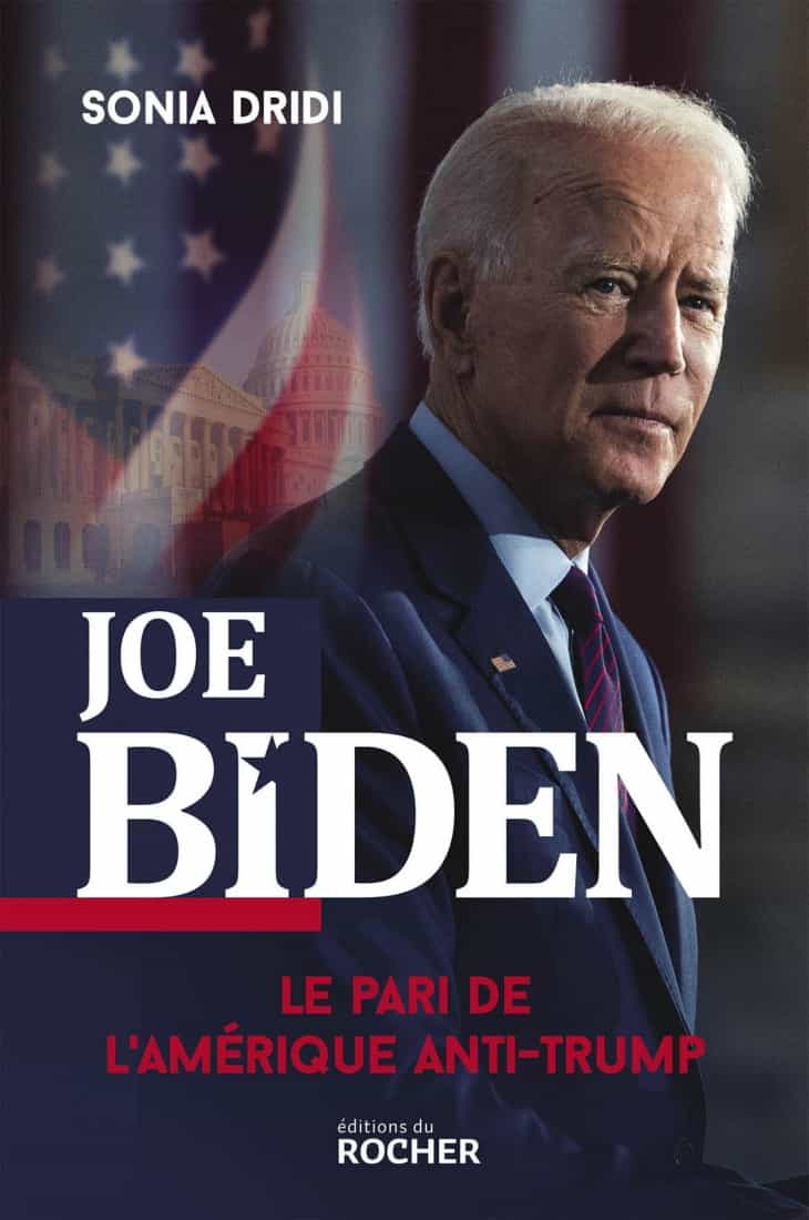 Joe Biden - Le pari de l'Amérique anti-Trump