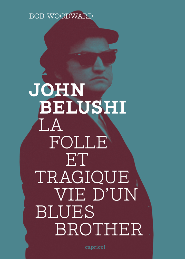 John Belushi, la folle et tragique vie d'un Blues Brother