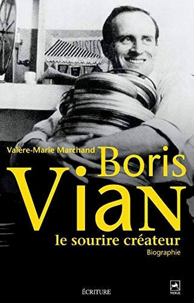 Boris Vian - Le sourie créateur