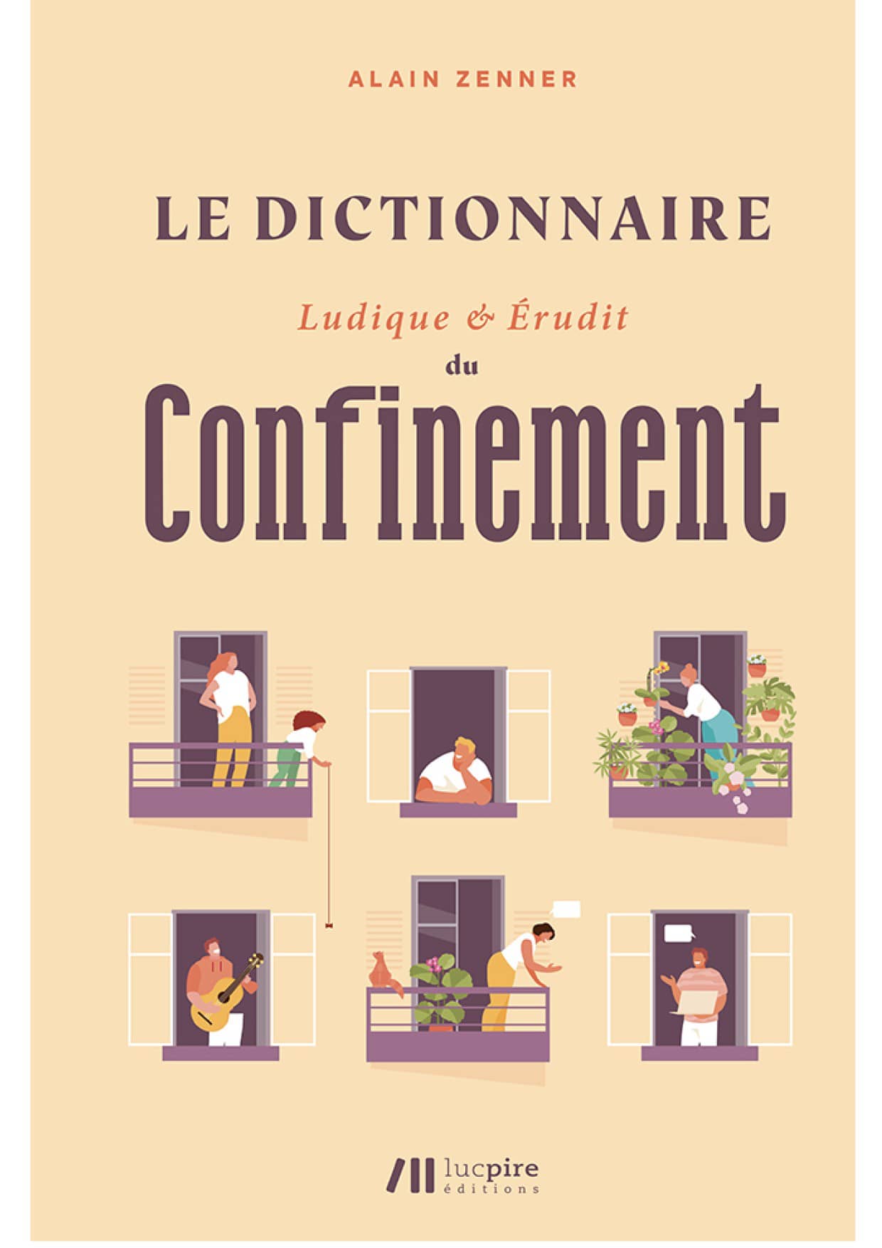 Le dictionnaire ludique & érudit du confinement
