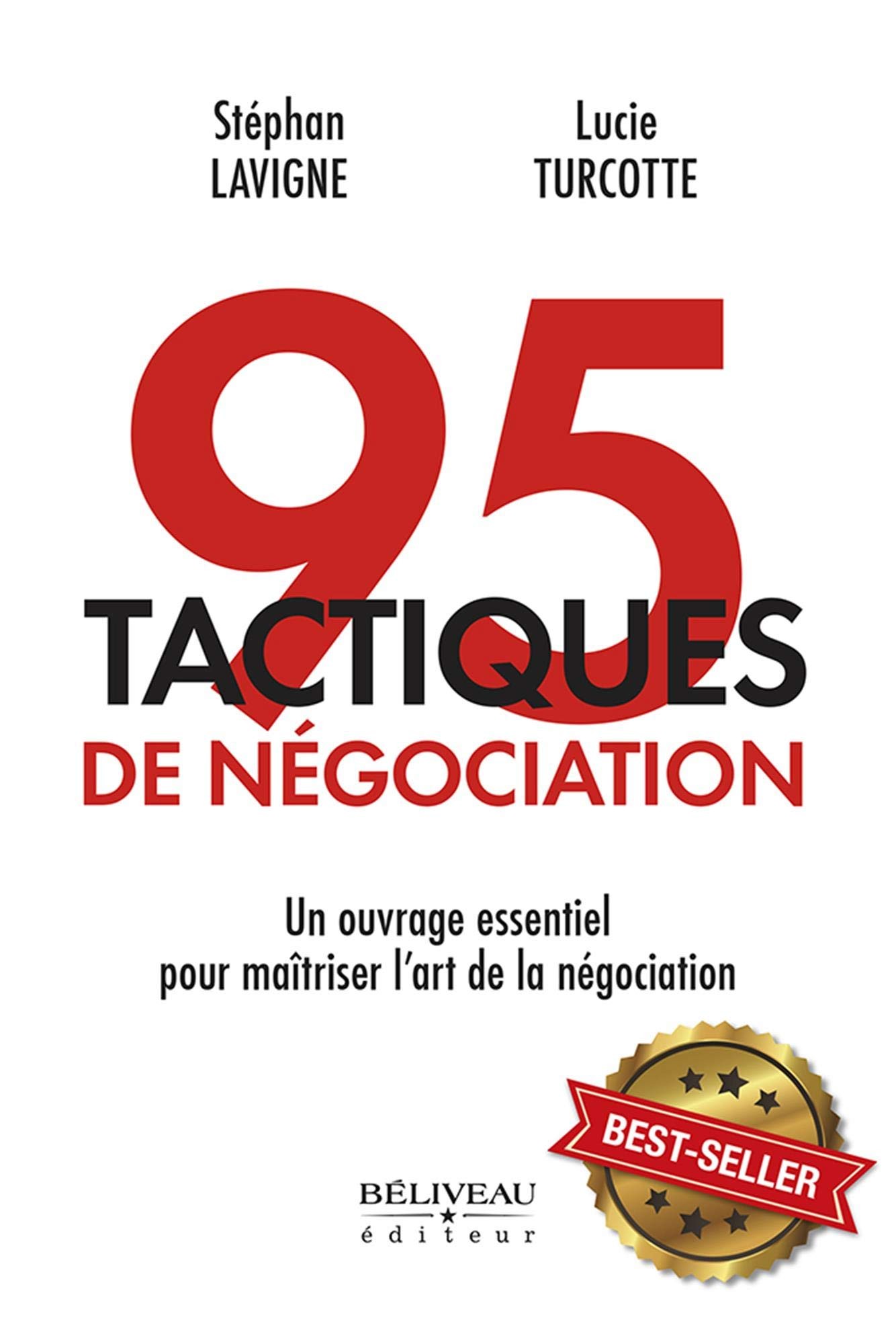 95 tactiques de négociation: un ouvrage essentiel pour maîtriser l'art de la négociation