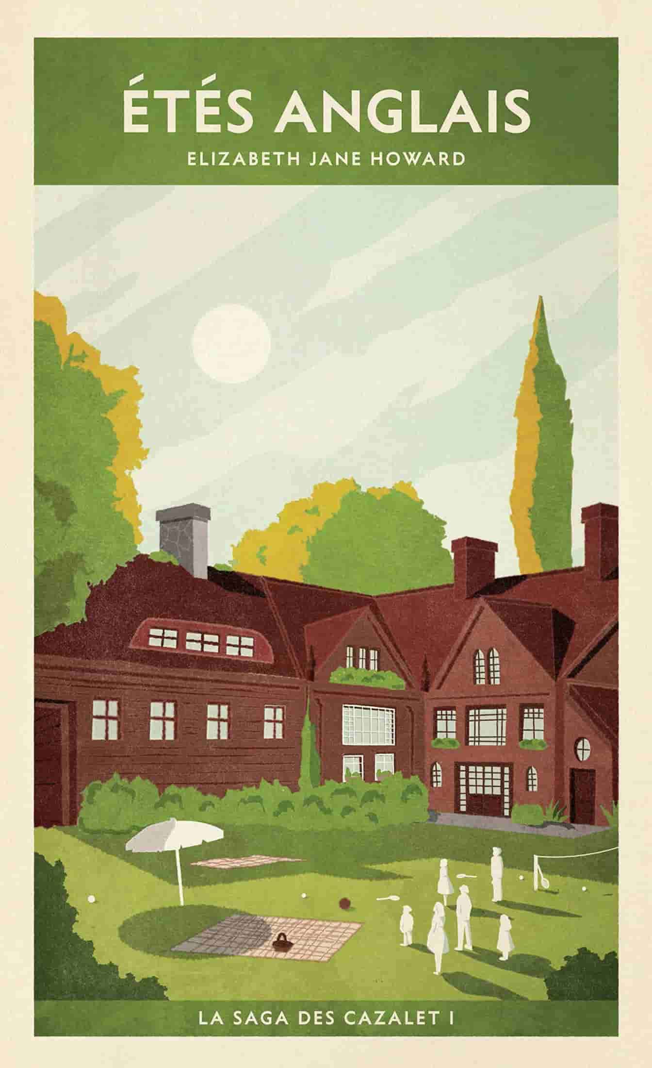 La saga des Cazalet (Tome 1) - Étés anglais