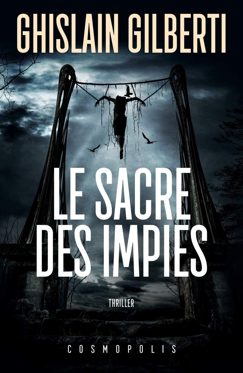 Le sacre des impies - La Trilogie des Ombres 3