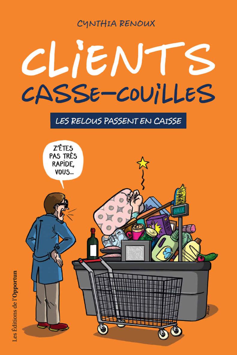 Clients casse-couilles