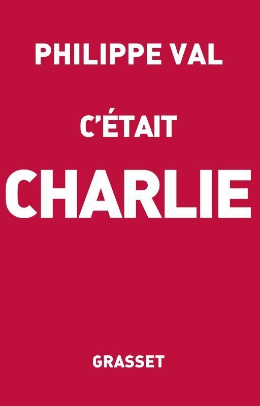 C'était Charlie (essai français) (French Edition)