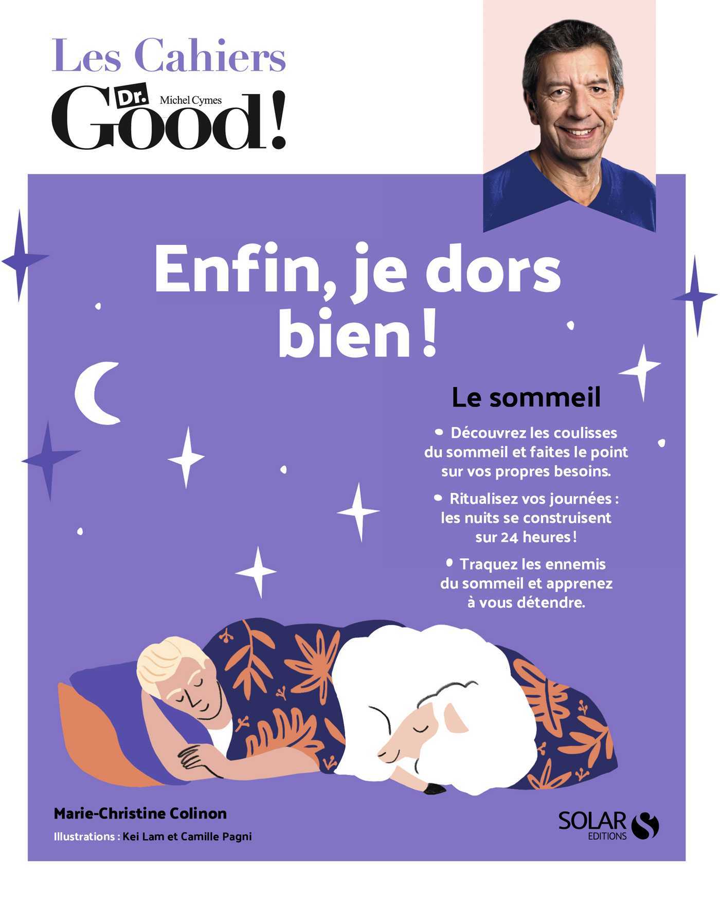 Les Cahiers du Dr. Good - Enfin, je dors bien !