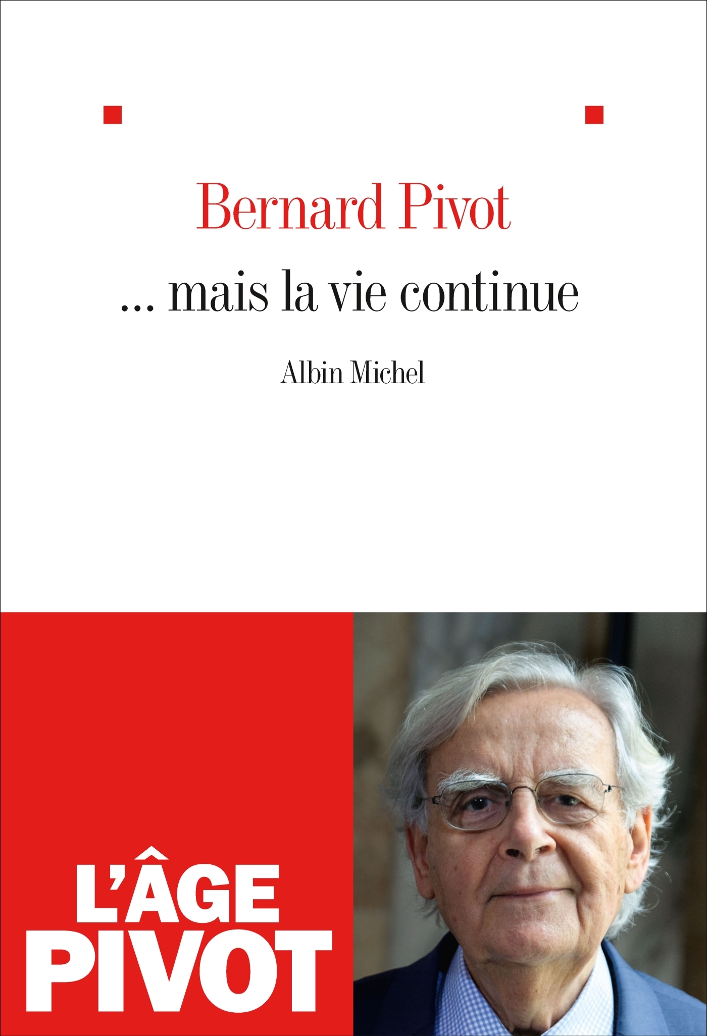 mais la vie continue