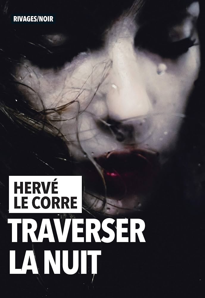 Traverser la nuit