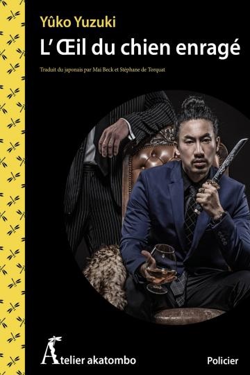 L’Œil du chien enragé