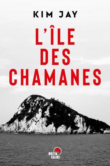 L'île des chamanes