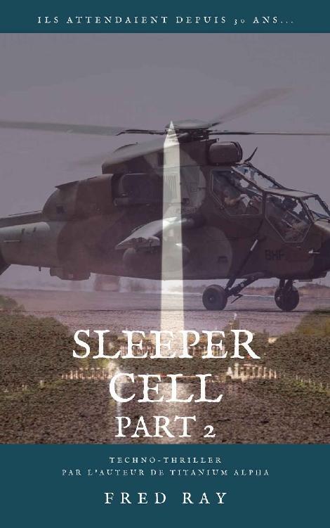 Sleeper Cell - part 2