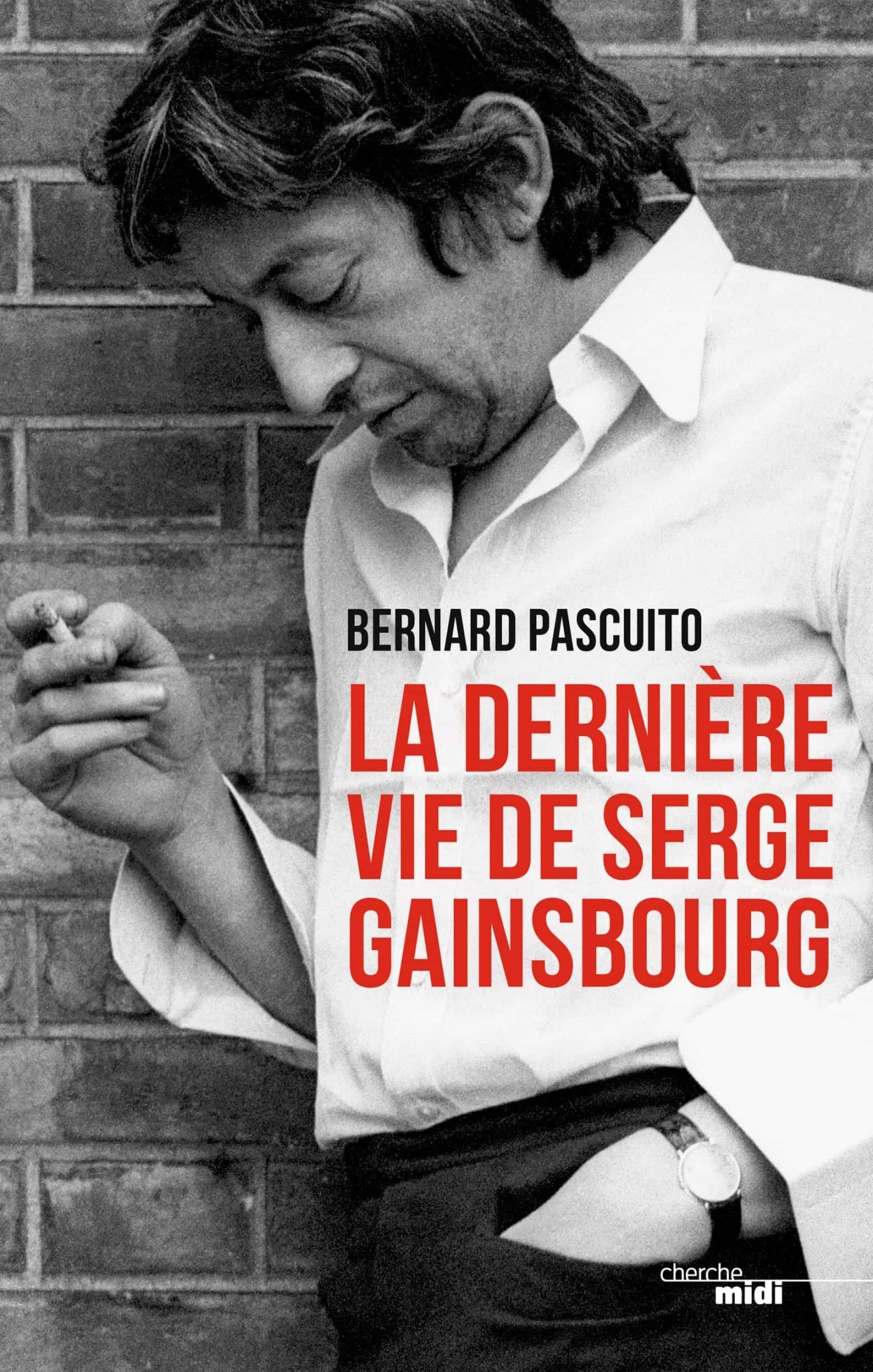 La dernière vie de Serge Gainsbourg