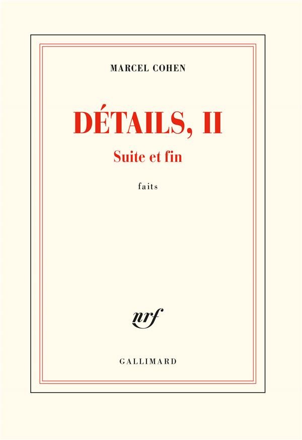 Détails, II. Suite et fin