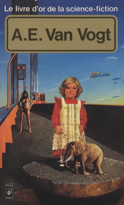 Le livre d'or de A. E. Van Vogt