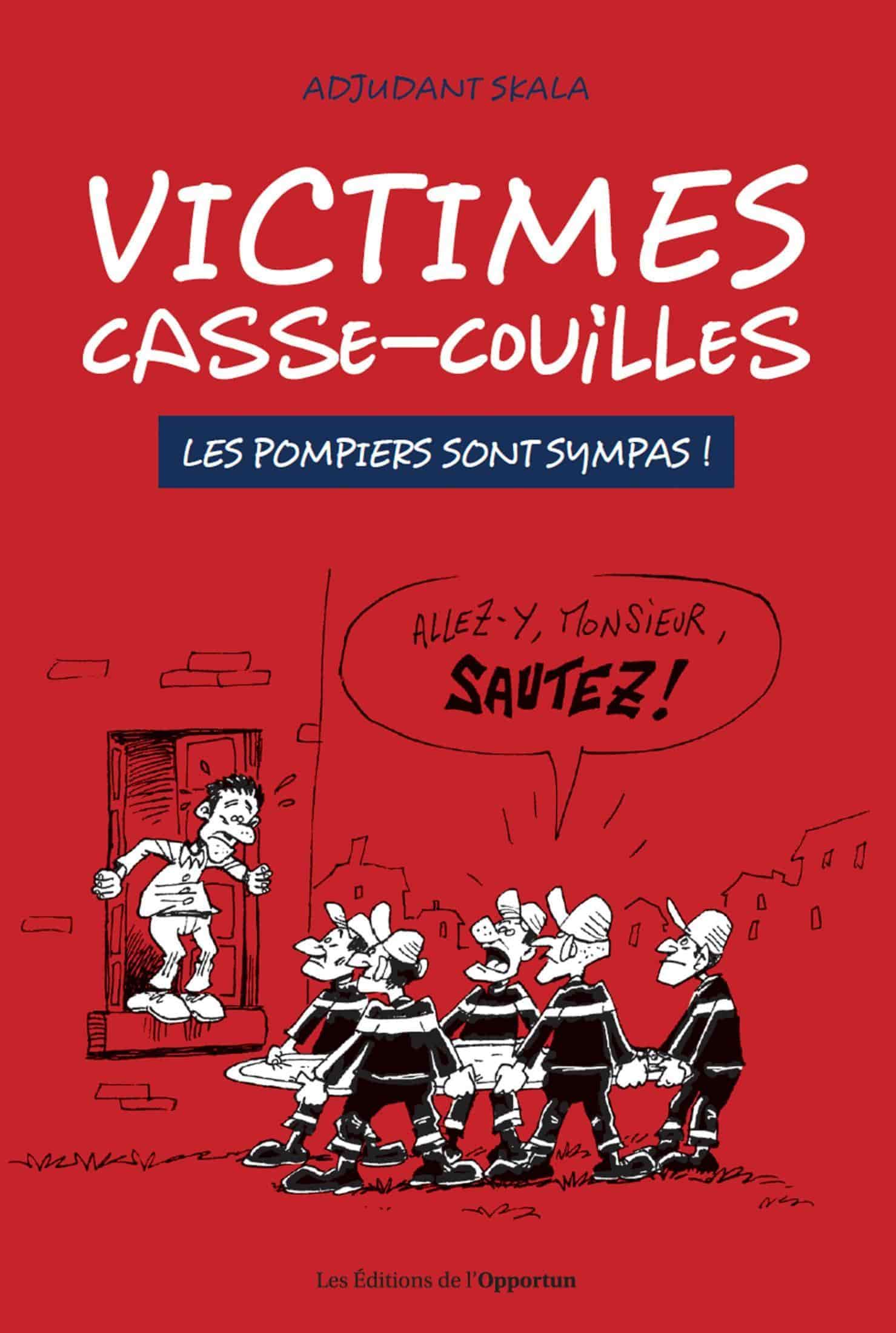 Victimes casse-couilles