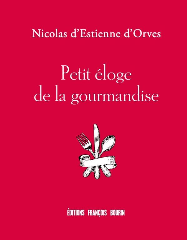 Petit éloge de la gourmandise