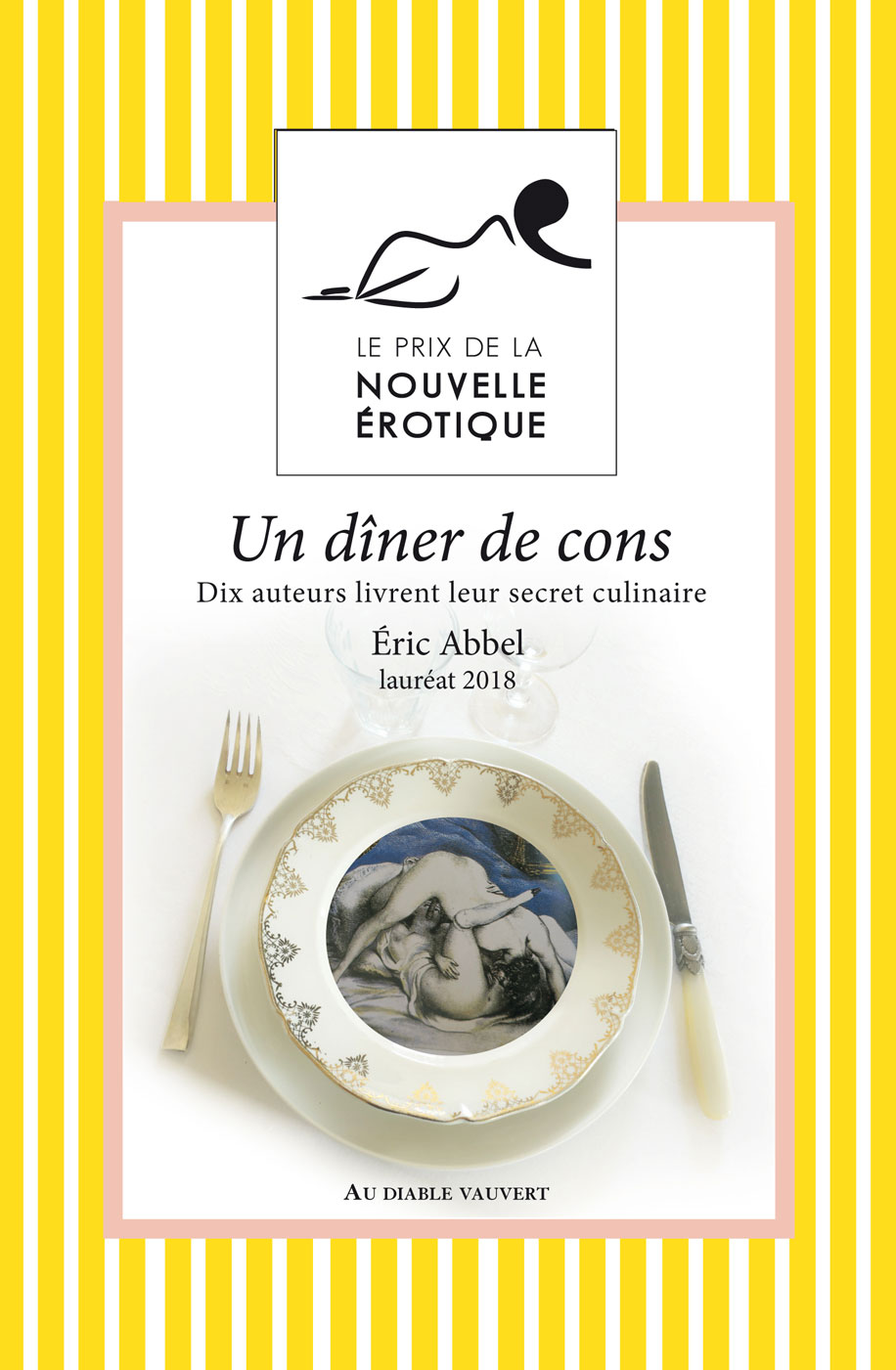 Un dîner de cons – Prix de la Nouvelle Érotique 2018