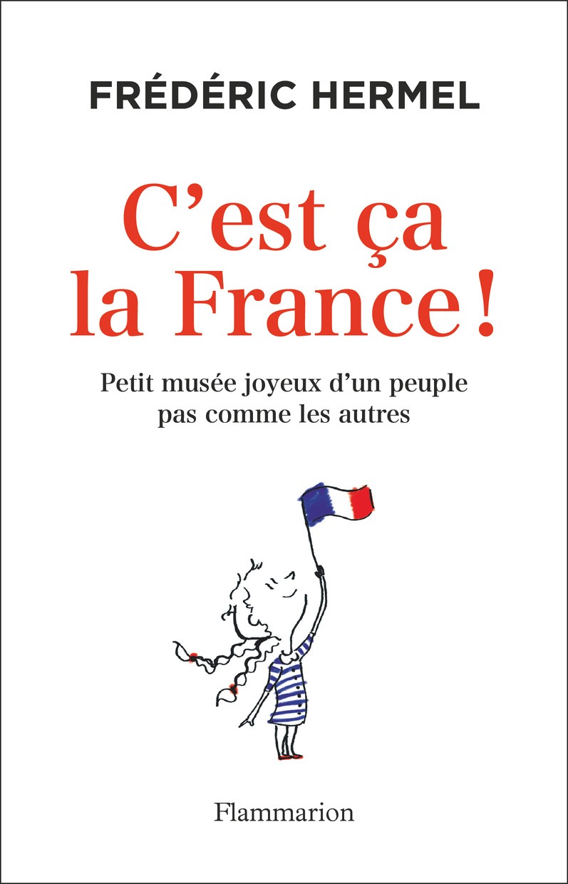 C'est ça la France !