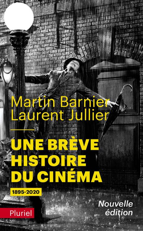 Une brève histoire du cinéma : 1895-2020 (Pluriel) (French Edition)