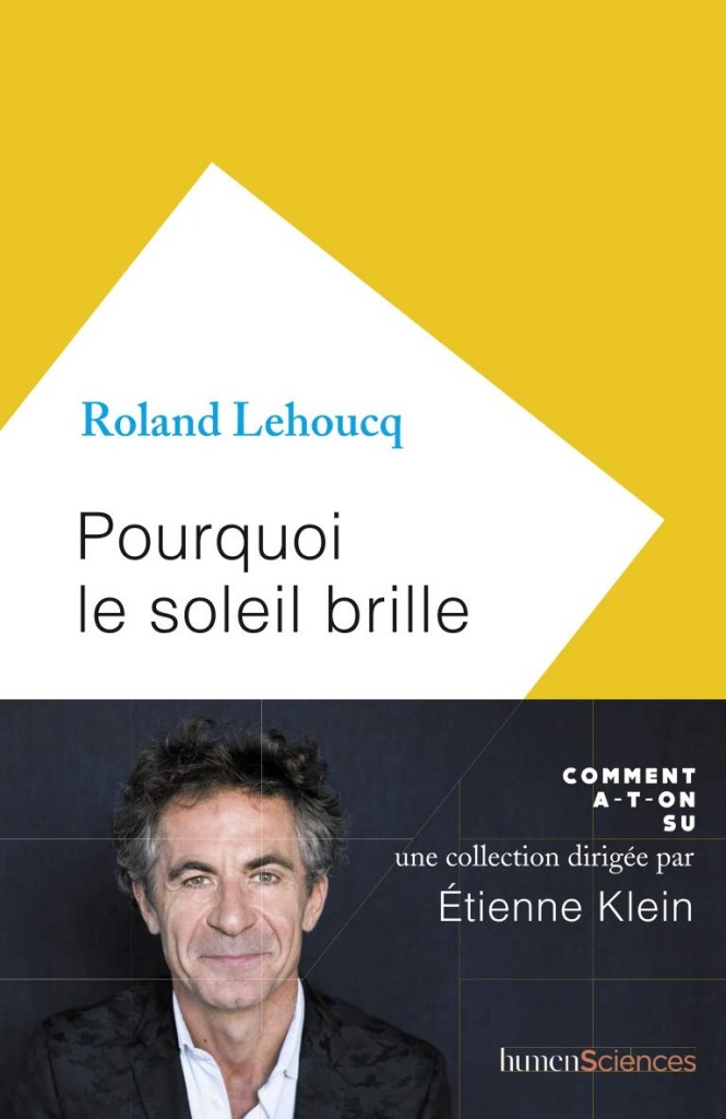 Pourquoi le Soleil brille