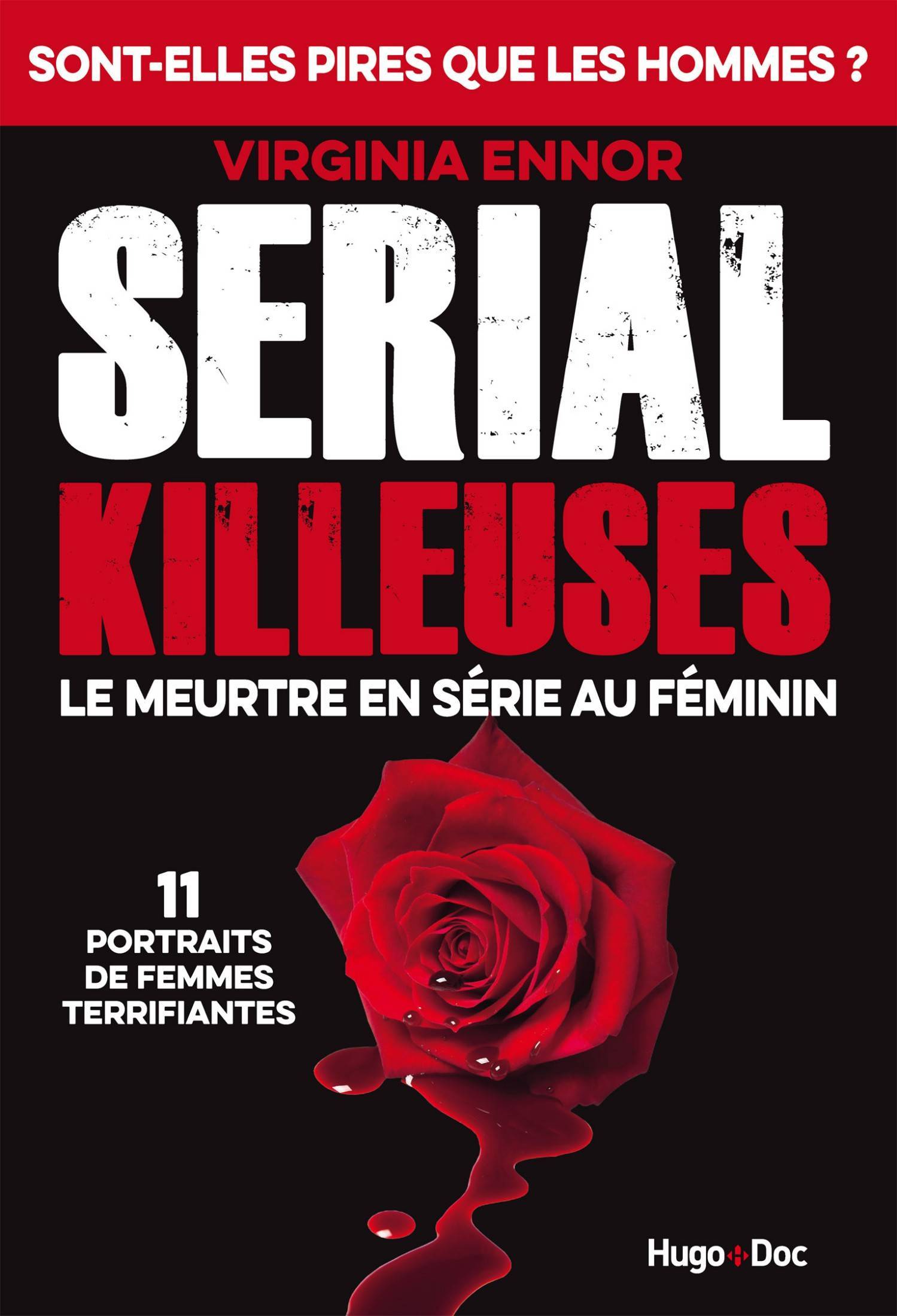 Serial killeuses - Le meurtre en série au féminin