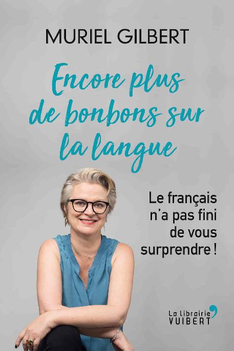 Encore plus de bonbons sur la langue