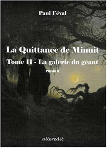 La Quittance de minuit - Tome II