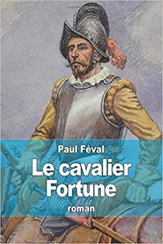 La cavalier Fortune