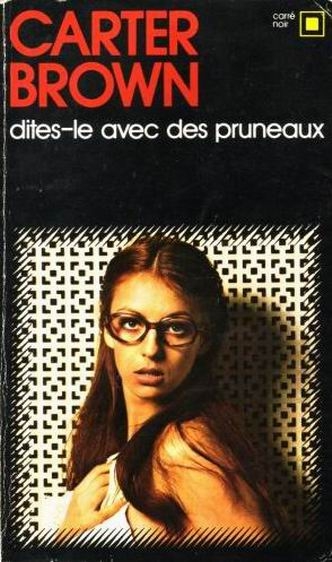 Dites-le avec des pruneaux